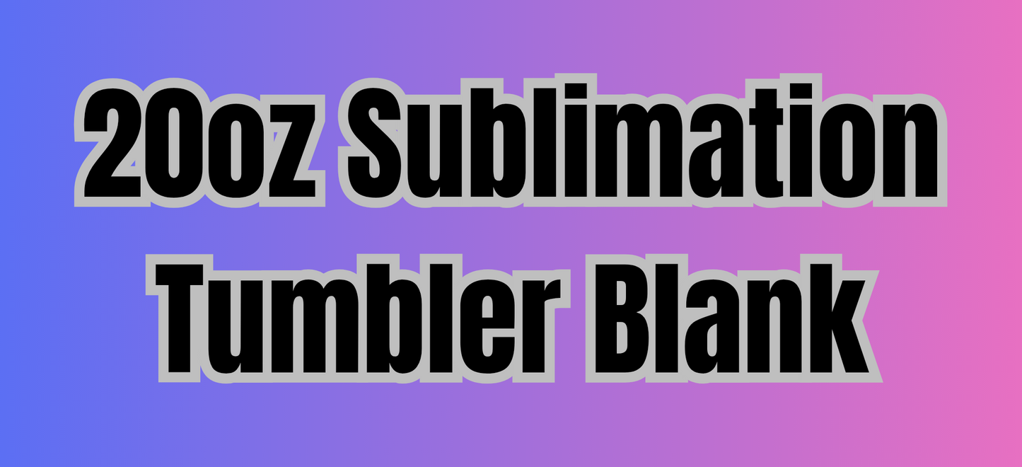 20oz Sublimation Tumbler Blanks – Ready for Custom Printing