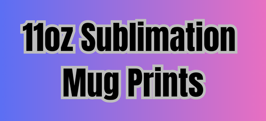 11oz Mug Sublimation Prints – Custom Made to Order